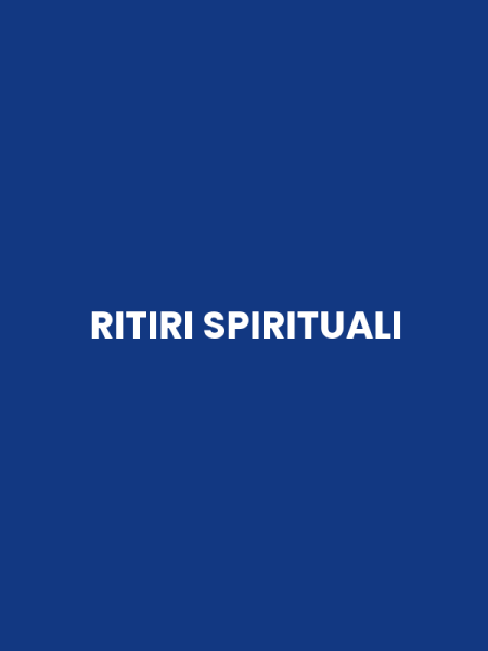 RITIRI SPIRITUALI