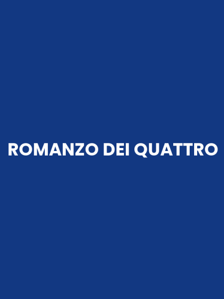ROMANZO DEI QUATTRO