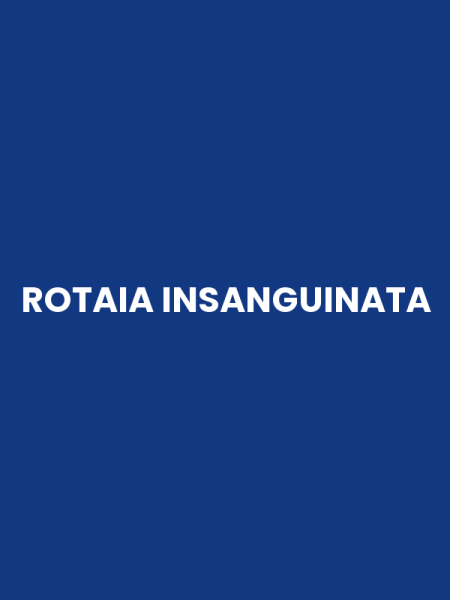 ROTAIA INSANGUINATA