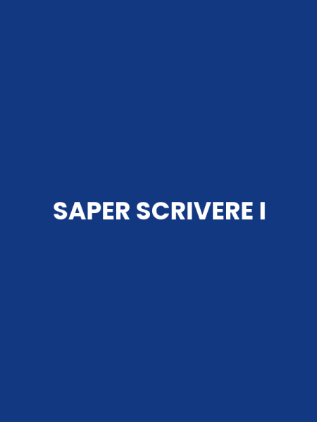 SAPER SCRIVERE I