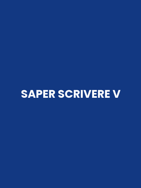 SAPER SCRIVERE V