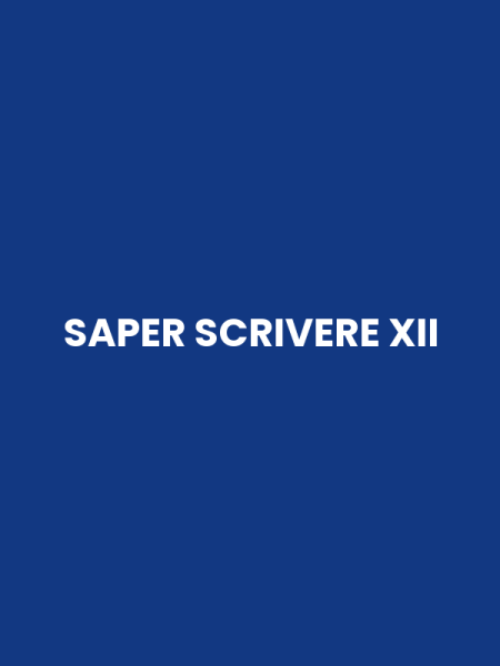 SAPER SCRIVERE XII