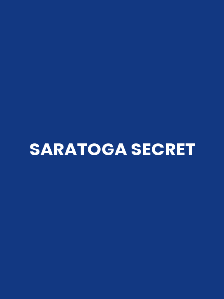 SARATOGA SECRET