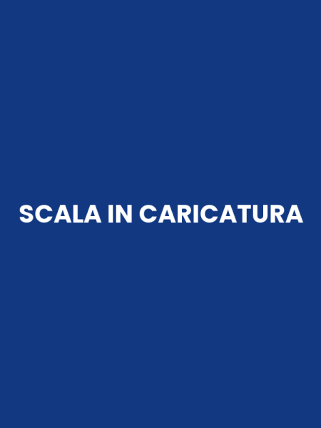 SCALA IN CARICATURA