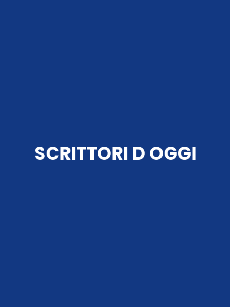 SCRITTORI D OGGI