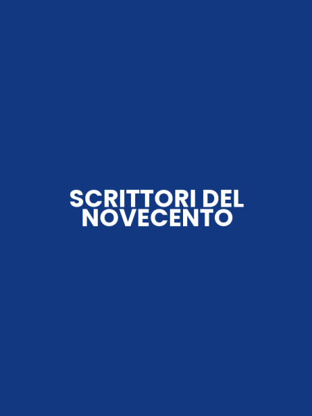 SCRITTORI DEL NOVECENTO