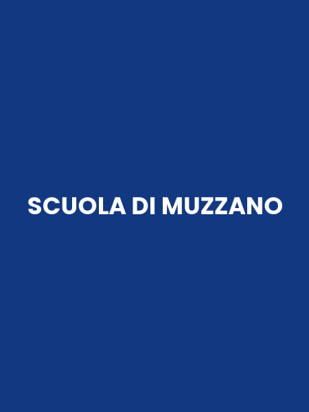 SCUOLA DI MUZZANO
