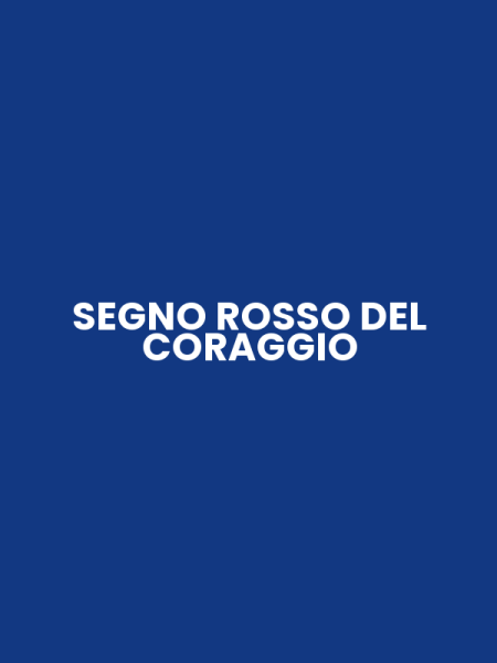 SEGNO ROSSO DEL CORAGGIO