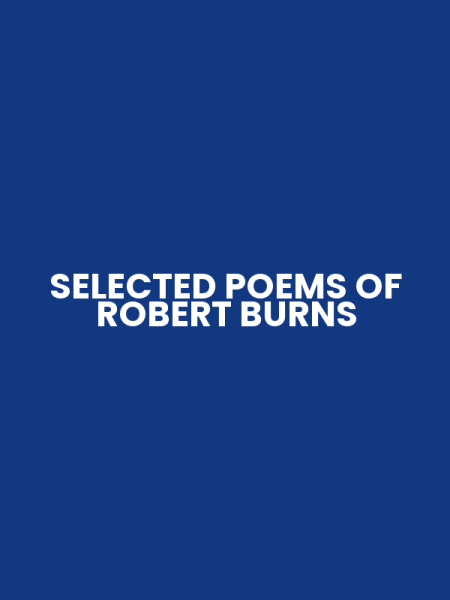 SELECTED POEMS OF ROBERT BURNS