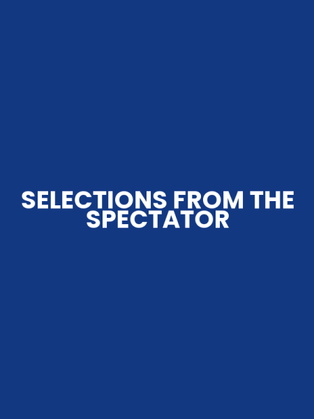 SELECTIONS FROM THE SPECTATOR