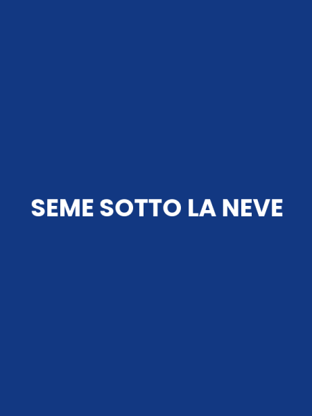 SEME SOTTO LA NEVE