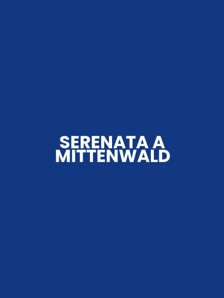 SERENATA A MITTENWALD