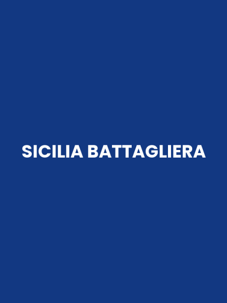 SICILIA BATTAGLIERA