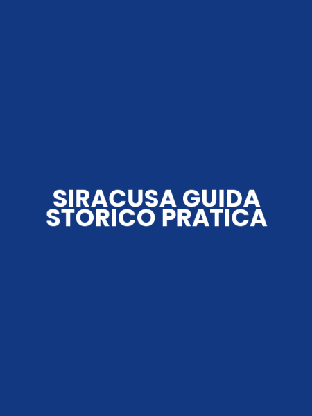 SIRACUSA GUIDA STORICO PRATICA