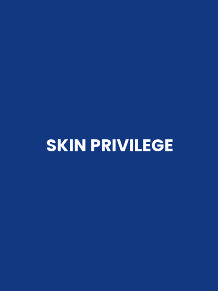 SKIN PRIVILEGE