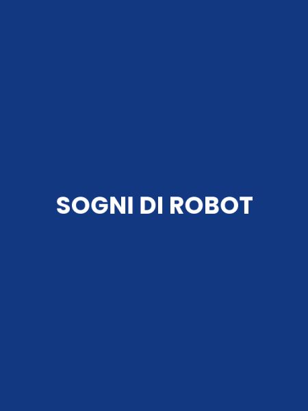 SOGNI DI ROBOT