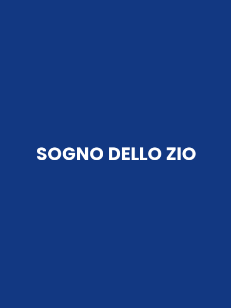 SOGNO DELLO ZIO