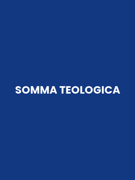 SOMMA TEOLOGICA