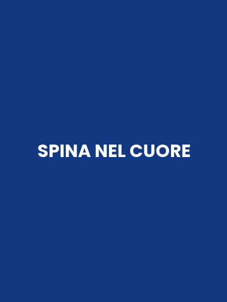 SPINA NEL CUORE