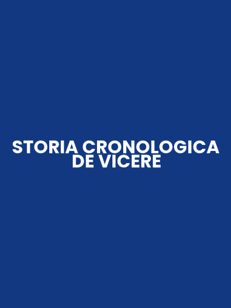 STORIA CRONOLOGICA DE VICERE
