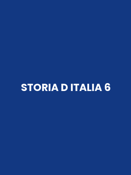 STORIA D ITALIA 6