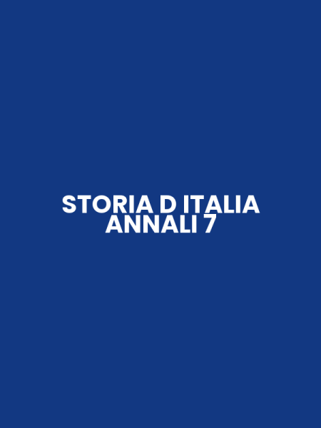 STORIA D ITALIA ANNALI 7