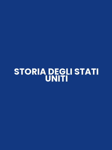 STORIA DEGLI STATI UNITI