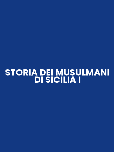 STORIA DEI MUSULMANI DI SICILIA I