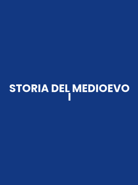 STORIA DEL MEDIOEVO I