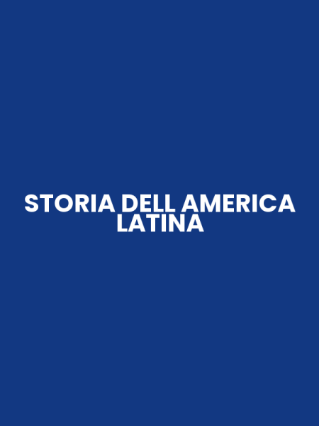 STORIA DELL AMERICA LATINA