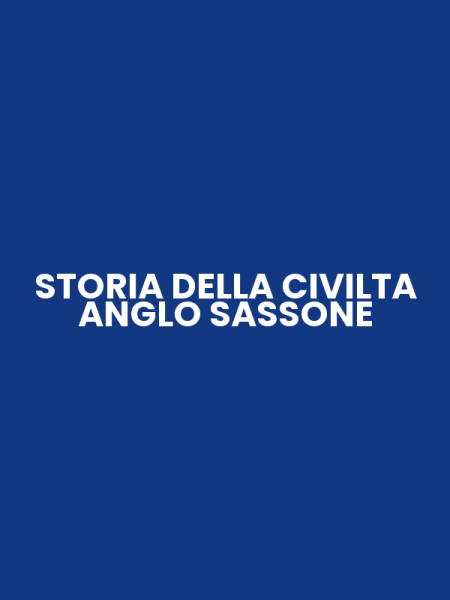 STORIA DELLA CIVILTA ANGLO SASSONE