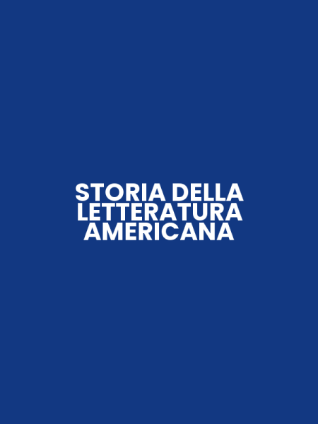 STORIA DELLA LETTERATURA AMERICANA