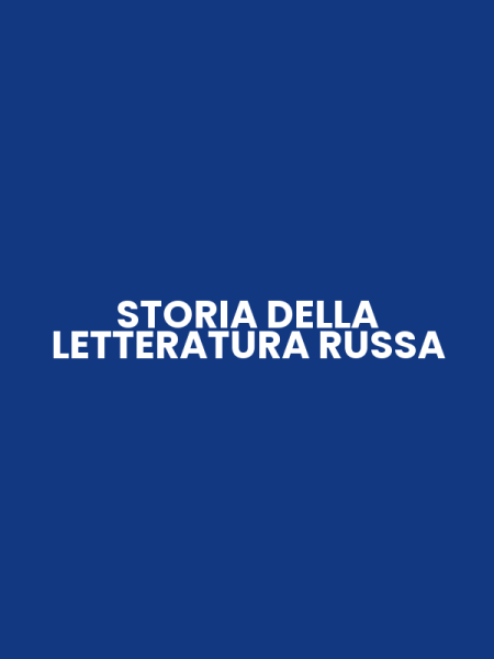 STORIA DELLA LETTERATURA RUSSA