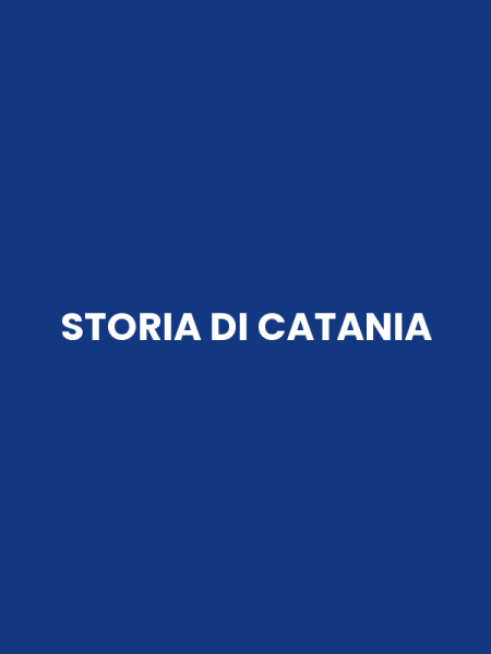 STORIA DI CATANIA