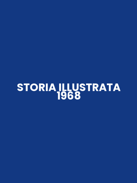 STORIA ILLUSTRATA 1968