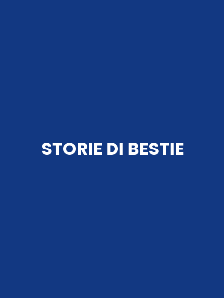 STORIE DI BESTIE