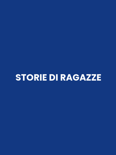 STORIE DI RAGAZZE
