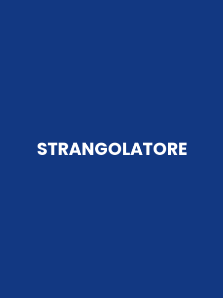 STRANGOLATORE