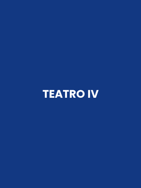 TEATRO IV
