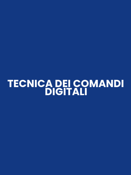 TECNICA DEI COMANDI DIGITALI