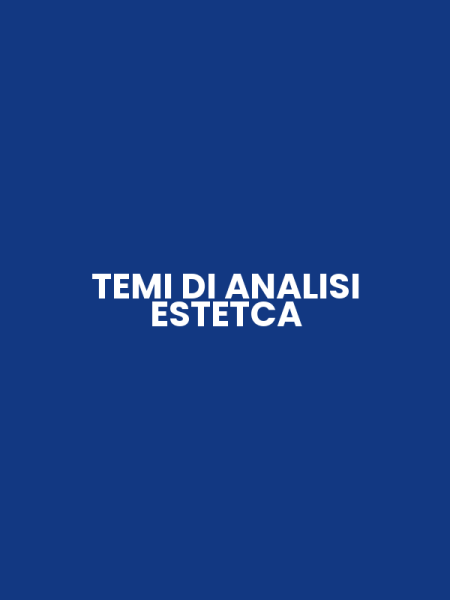 TEMI DI ANALISI ESTETCA