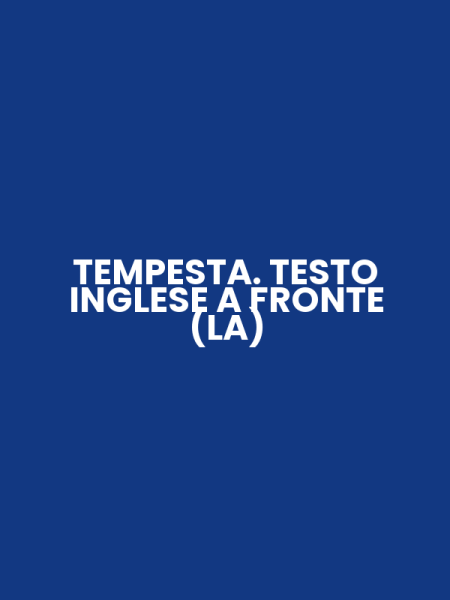 TEMPESTA. TESTO INGLESE A FRONTE (LA)
