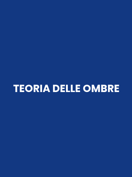 TEORIA DELLE OMBRE