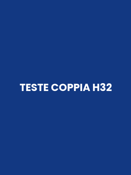 TESTE COPPIA H32
