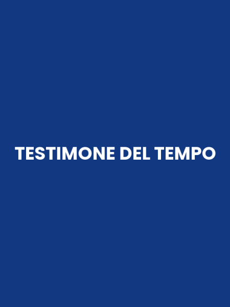 TESTIMONE DEL TEMPO