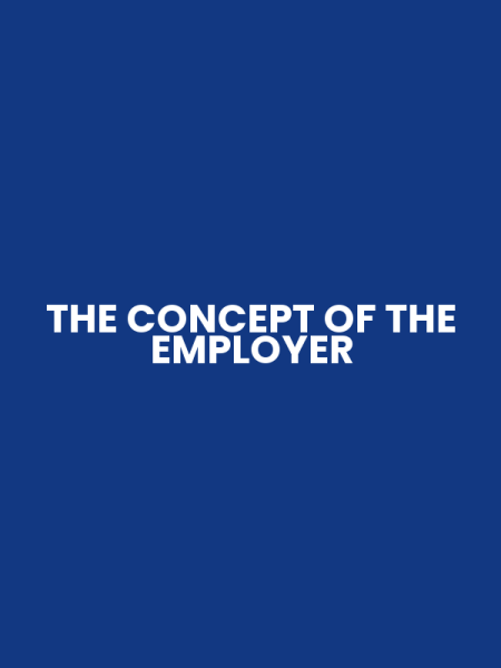 THE CONCEPT OF THE EMPLOYER