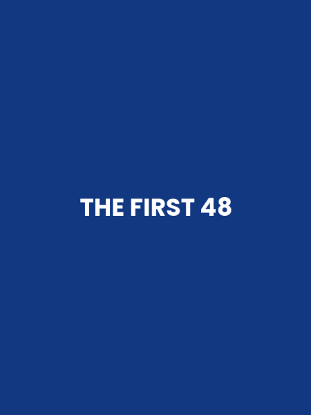 THE FIRST 48