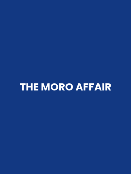 THE MORO AFFAIR