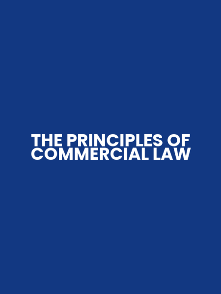 THE PRINCIPLES OF COMMERCIAL LAW