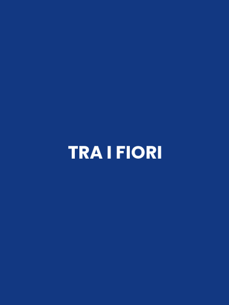 TRA I FIORI